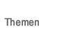 Themen